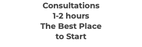 Consultations 1-2 hours The Best Place to Start